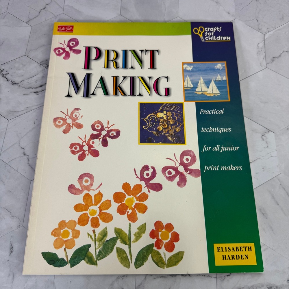 Print Making Crafts for Children Book Elisabeth Harden Walter Foster 1995 CC05